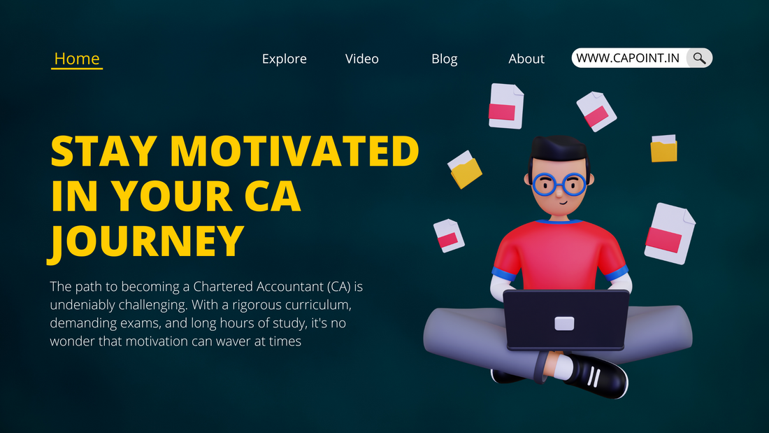 How to Stay Motivated Throughout Your CA Journey
