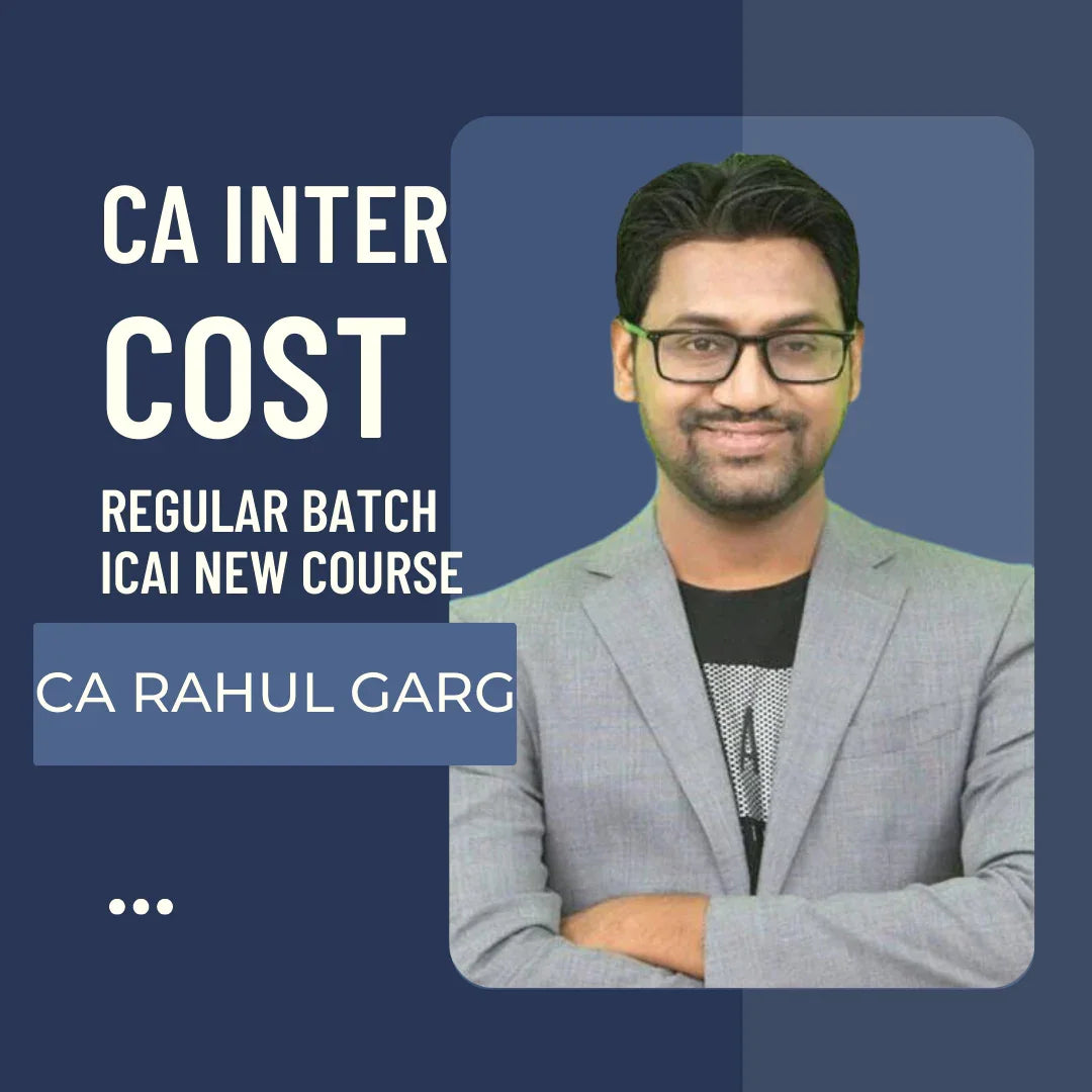 CA Inter Cost & Management Accounting CA Rahul Garg For May 24