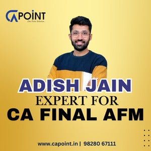 Adish Jain: Expert for CA Final AFM