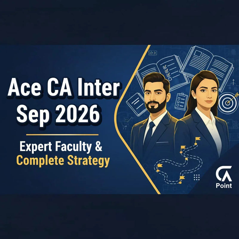 Ace CA Inter Sep 2026: Expert Faculty and Complete Strategy