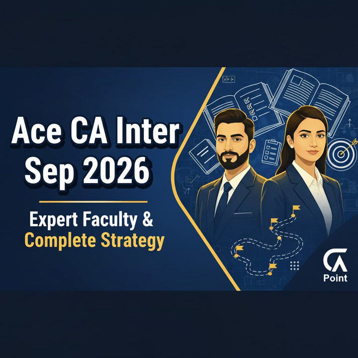 Ace CA Inter Sep 2026: Expert Faculty and Complete Strategy