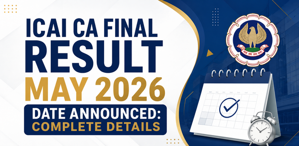 ICAI CA Final Result May 2026 Date Announced: Complete Details CA Point