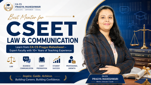 Best Mentor for CSEET Law and Communication: CA CS Pragya Maheshwari