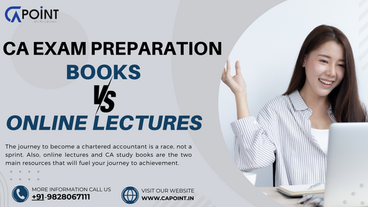 CA Exam Preparation:- Books vs. Online Lectures