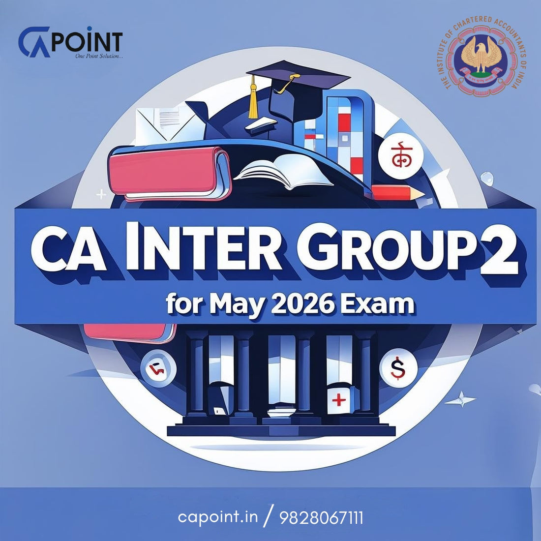 CA Inter Group 2 for May 2026 Exam - Best Faculty and Full Guidance