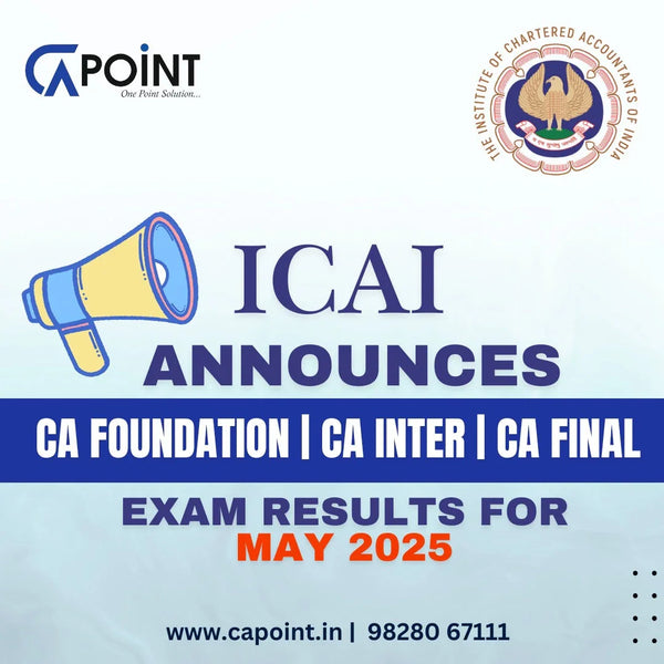 ICAI Announces CA Foundation, CA Inter, and CA Final Exam Results for May 2025 CA Point