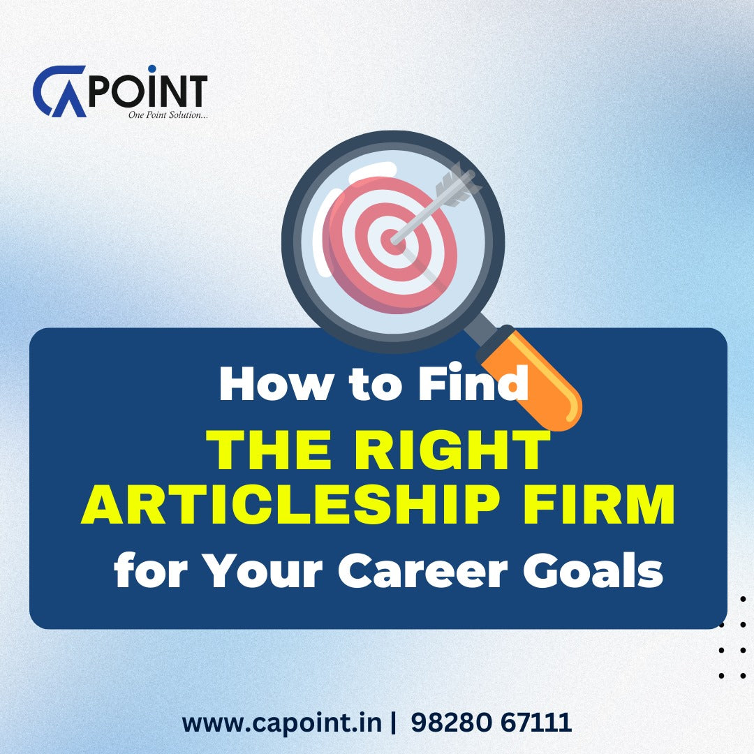 How to Find the Right Articleship Firm for Your Career Goals
