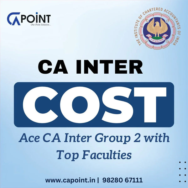 CA Inter Cost: Ace CA Inter Group 2 with Top Faculties CA Point