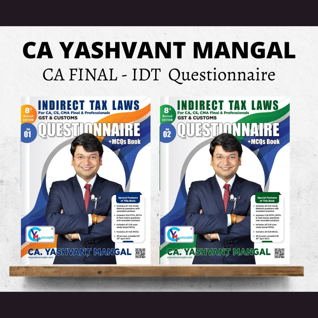 CA YASHWANT MANGAL CA FINAL - IDT Questionnaire