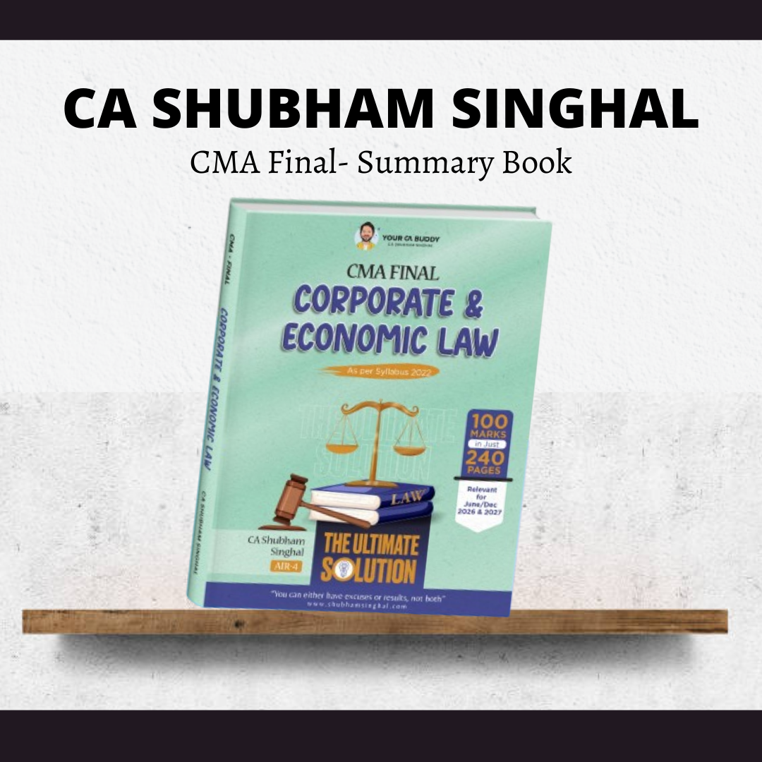 CMA Final Law Summary Book by CA Shubham Singhal | For June 26 & Dec 26 Exams CA Point