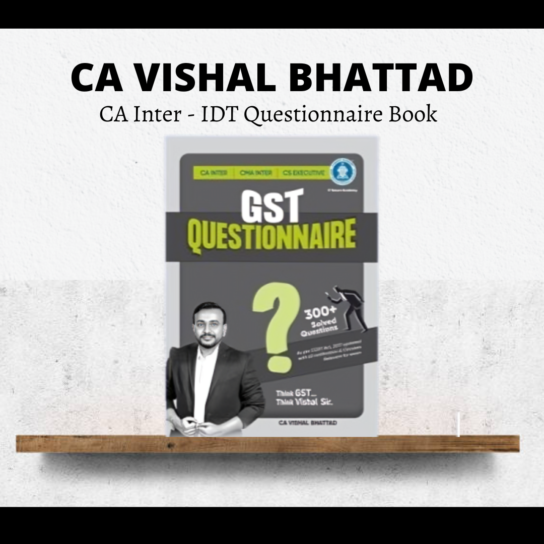 CA Inter | IDT Questionnaire Book by CA Vishal Bhattad | For May 26 & Sep 26 Exams CA Point