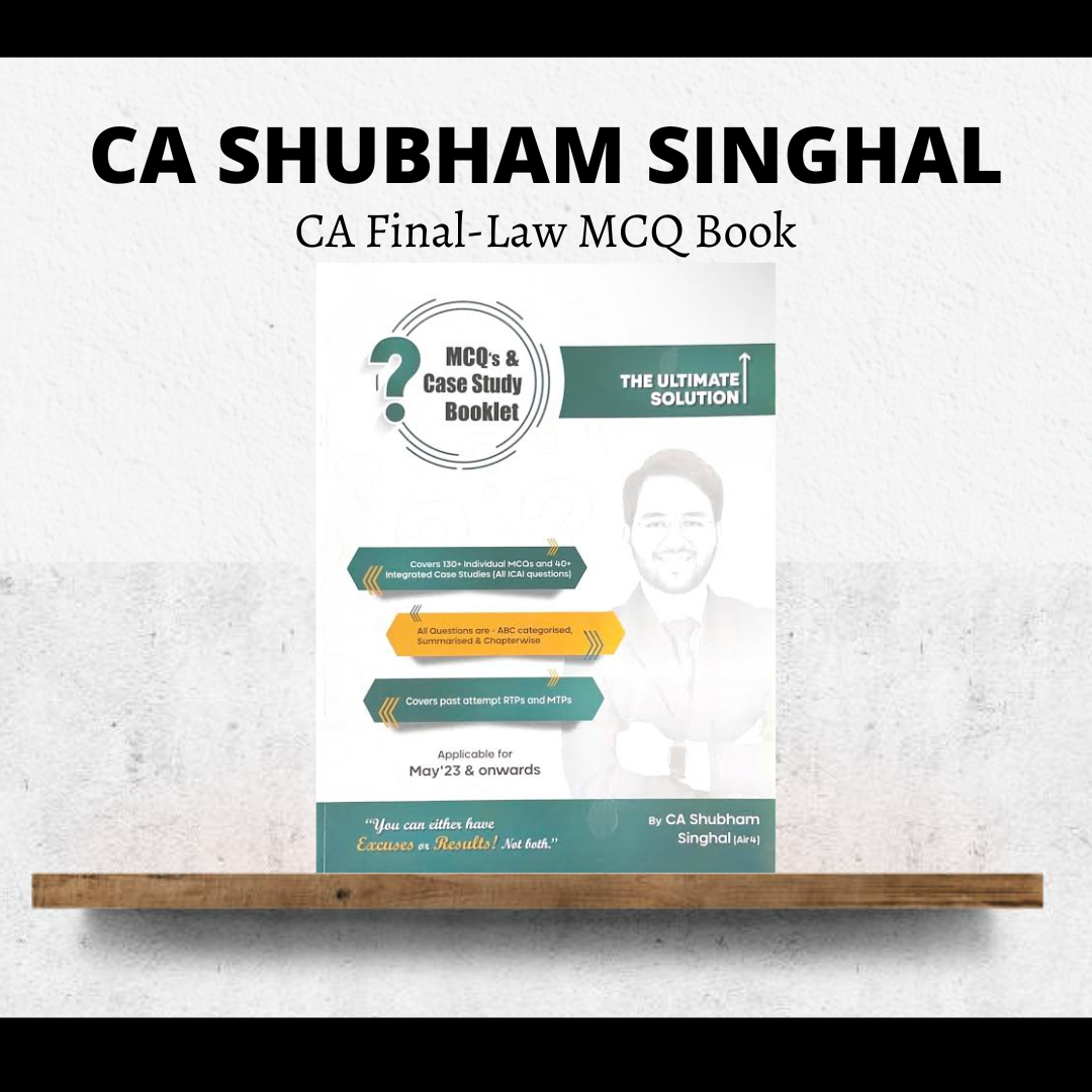 CA Final - Law MCQs for Nov 23 by CA Shubham Singhal (AIR-4)