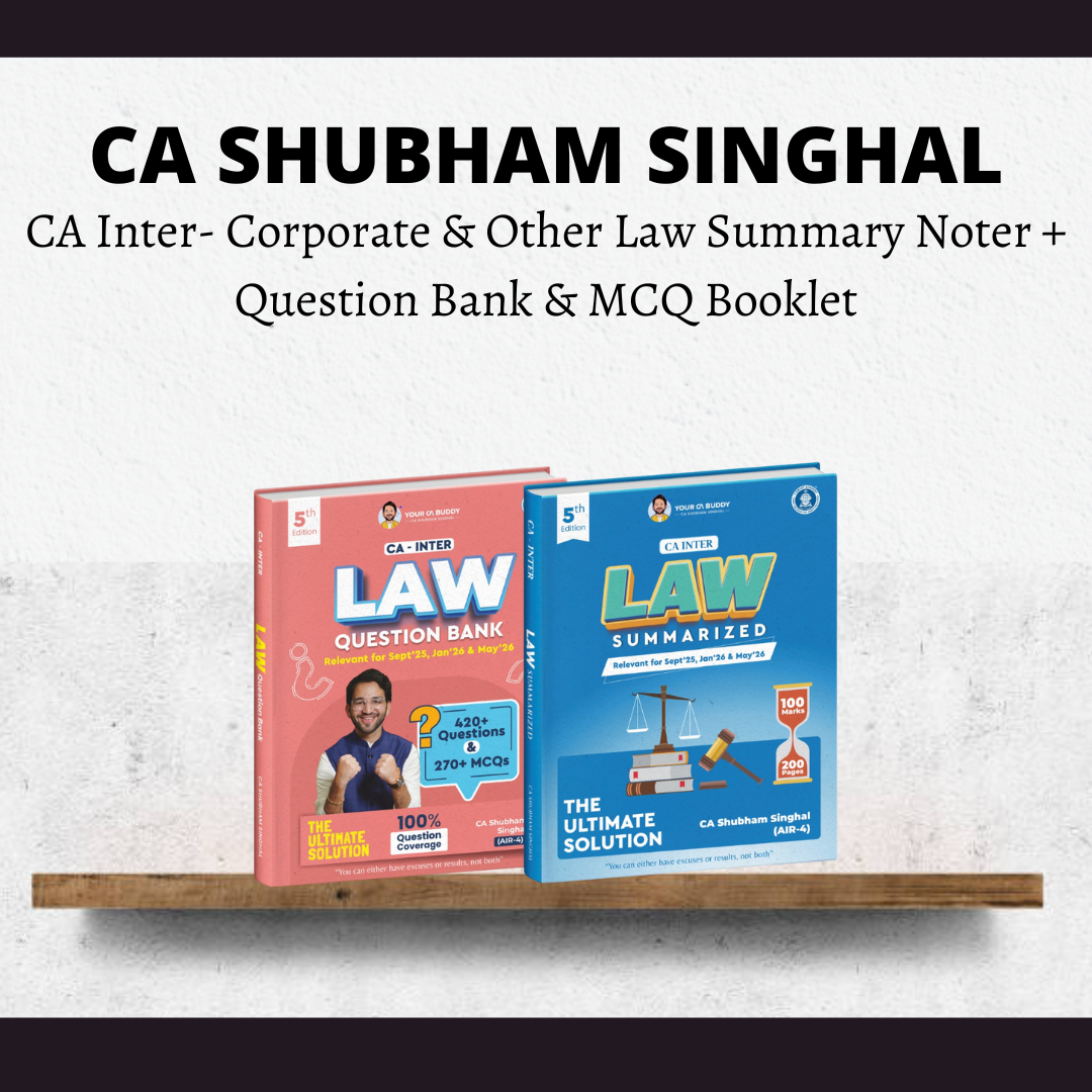 CA Inter Corporate & Other Law Summary Notes + Question Bank & MCQ Booklet | For Jan 26 & Onwards Exams by CA Shubham Singhal