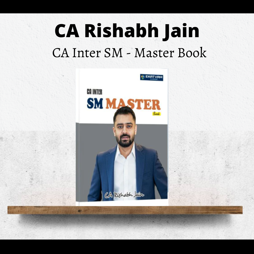 CA Inter SM | Master Book by CA Rishabh Jain | For Sep 25 & Onwards