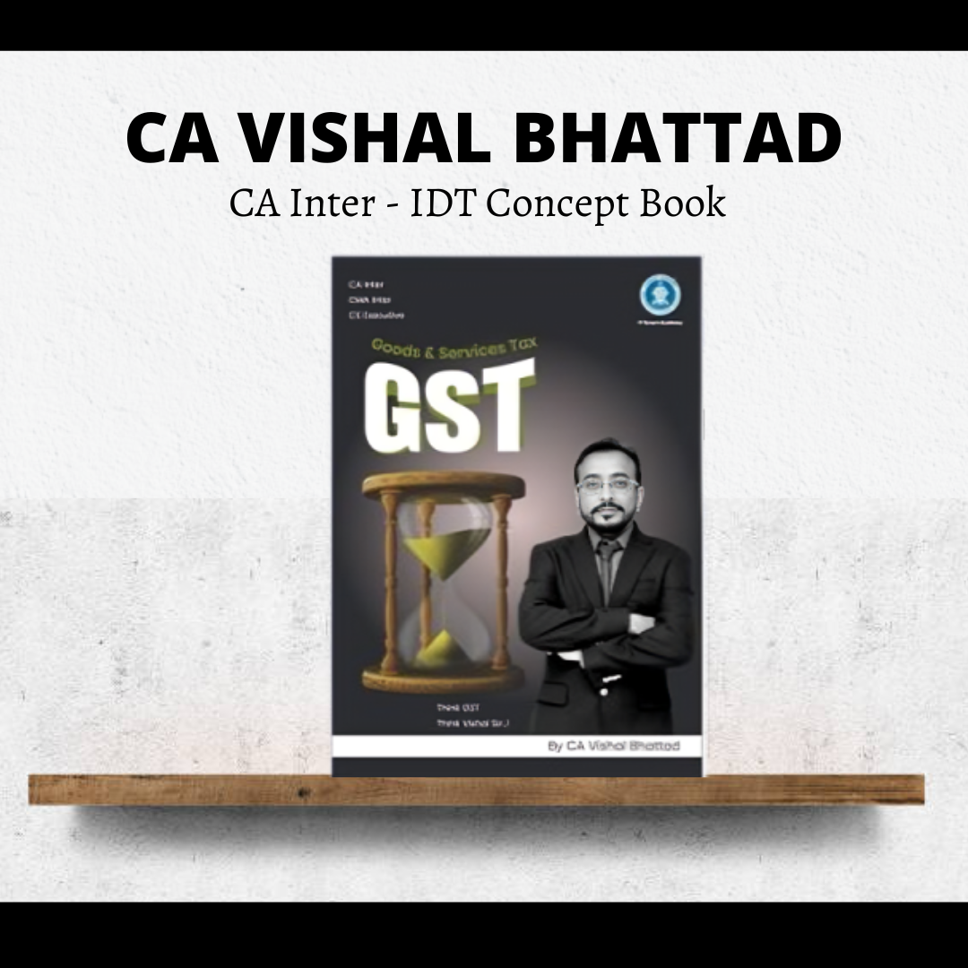 CA Inter | IDT Concept Book by CA Vishal Bhattad | For May & Sep 26 Exams CA Point