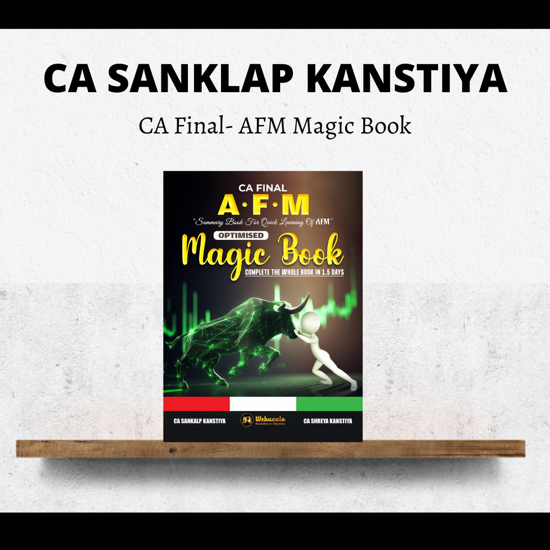 CA Final Advanced Financial Management (AFM) Magic Book By CA Sankalp Kanstiya | For Nov 24 & Onwards Exams