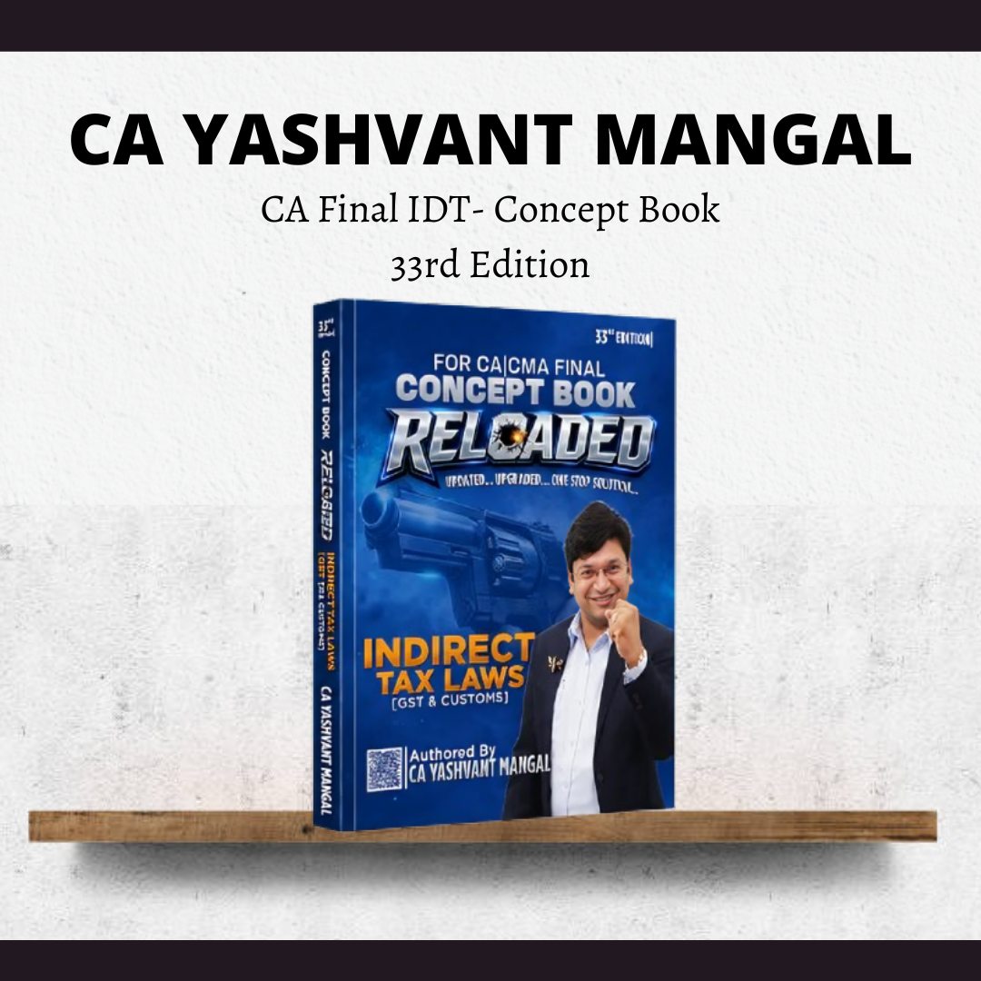 CA Final IDT | 33rd Edition Conceptual Learning On Indirect Tax Laws | Colorful Book By CA Yashvant Mangal (Latest Edition) | For May 27 & Onwards Exams CA Point