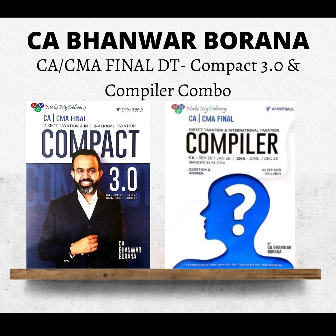 CA/CMA Final Direct Tax Compact & Q/A Compiler By CA Bhanwar Borana | For Sep 25 & Jan 26 Exams