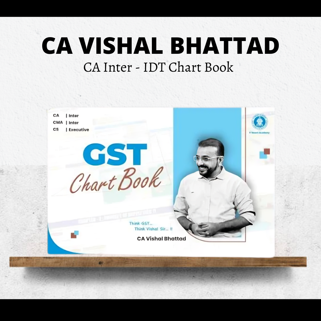 CA Inter | GST Chart Book by CA Vishal Bhattad | For Jan 26 & May 26 Exams