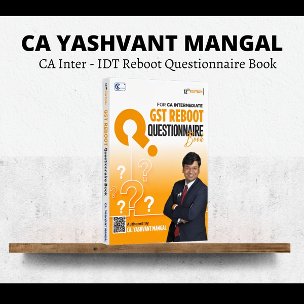 CA Inter- GST Reboot- Questionnaire Book by CA Yashvant Mangal | For Sep 26 & Jan 27 Exams CA Point