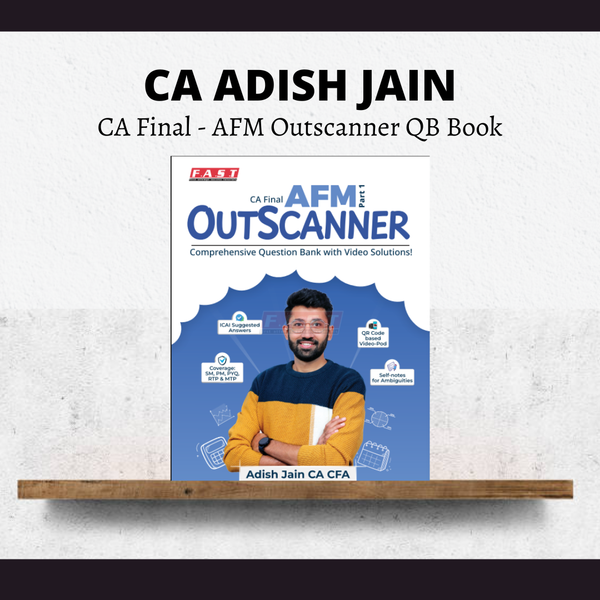 CA Final AFM Outscanner Question Bank Book | By CA Adish Jain | for Nov 26 Exams | ICAI New Course CA Point