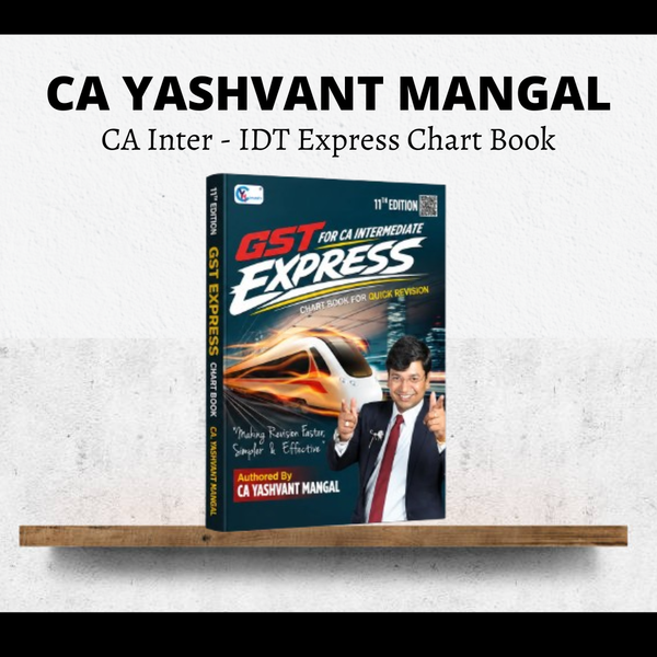 CA Intermediate GST Express Chart Book |by CA Yashvant Mangal  Full GST Quick Revision | For Sep 26 & Jan 27 Exams CA Point