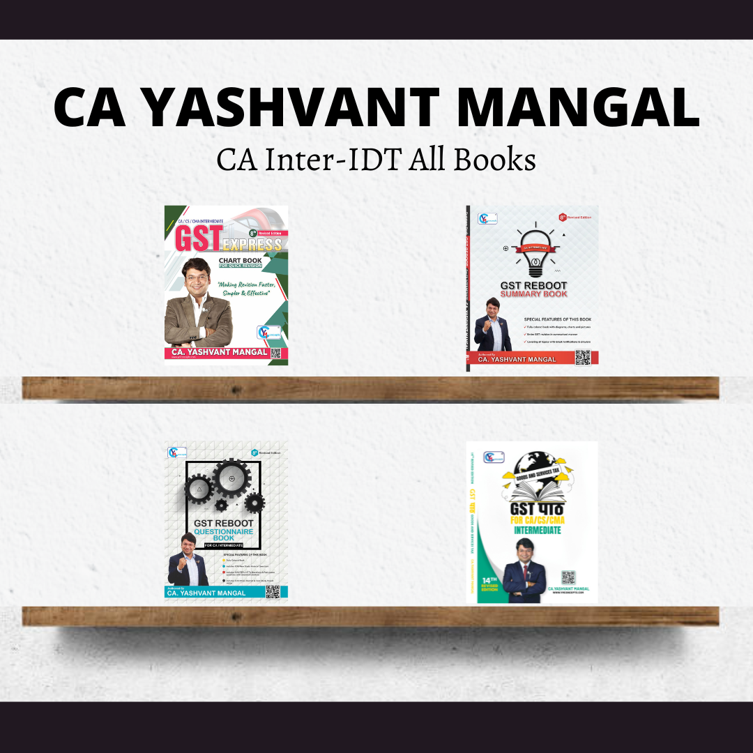 CA Inter GST ALL Books Set - GST पाठ A Conceptual Learning Book + GST Reboot Questionnaire Book + GST Reboot Summary Book + GST Express Chart Book - For Jan 25 & May 25 Exams