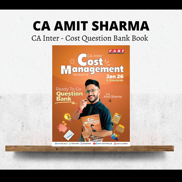 CA Inter Cost | Question Bank by CA Amit Sharma | For Jan 26 & Onwards Exams