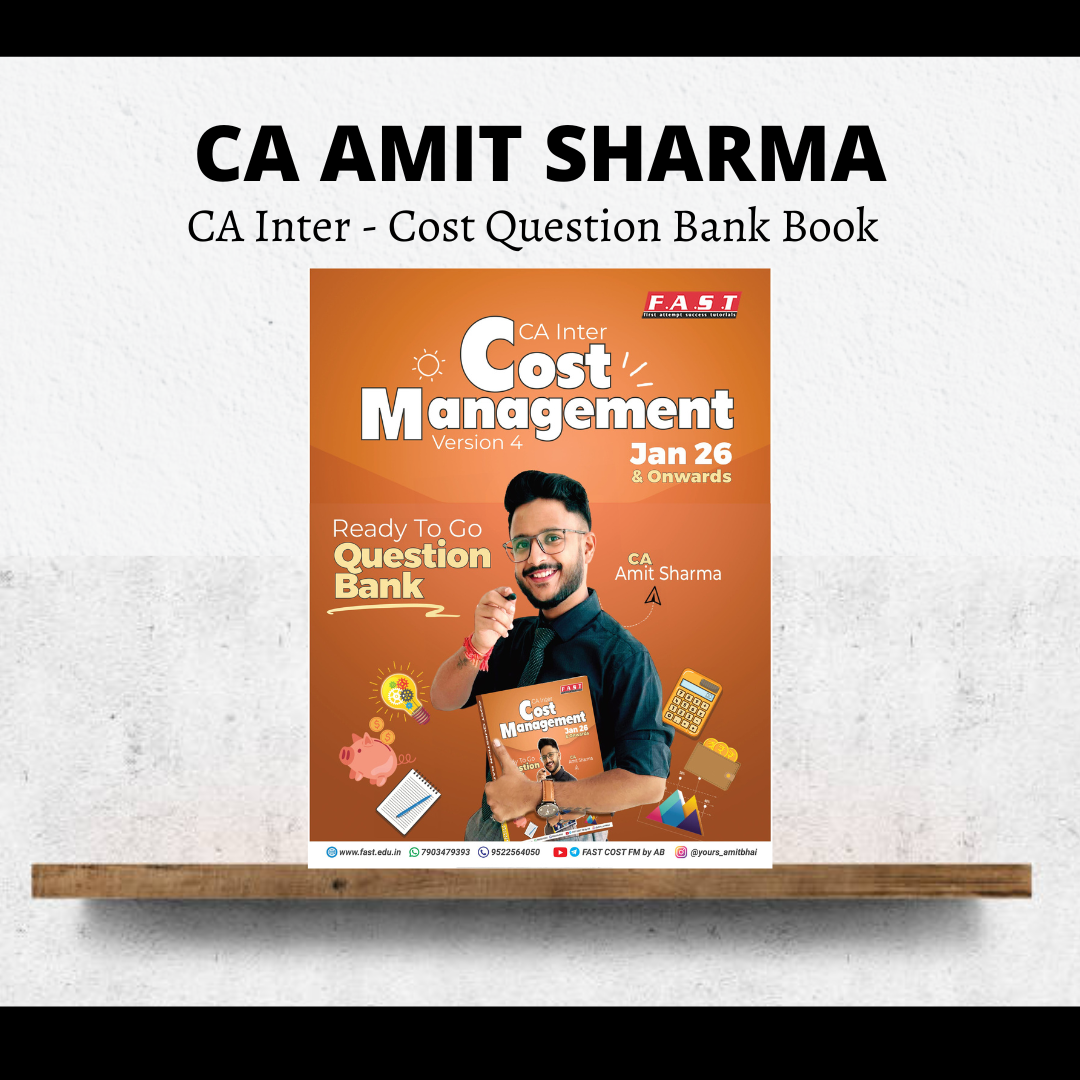 CA Inter Cost | Question Bank by CA Amit Sharma | For Jan 26 & Onwards Exams