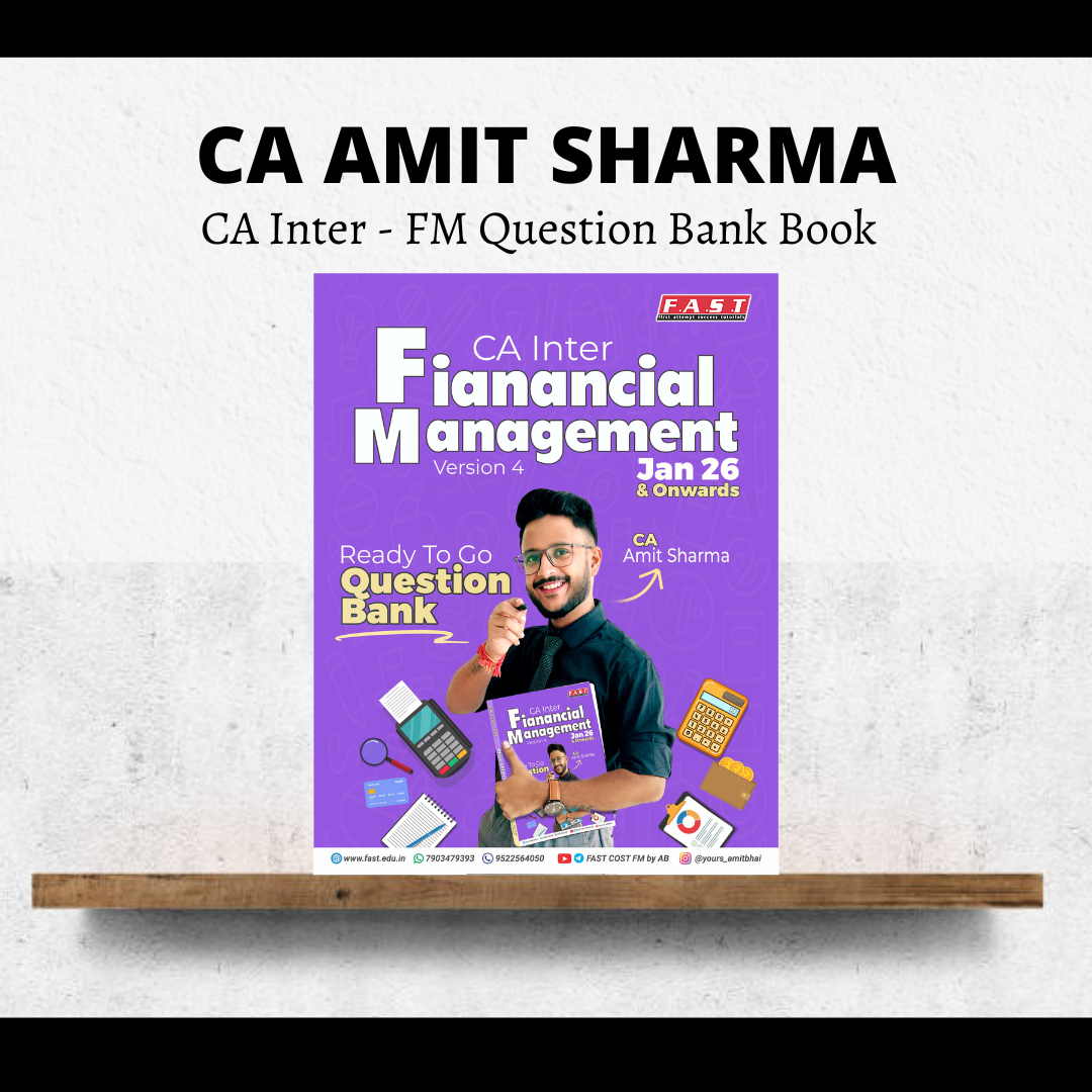 CA Inter FM | Question Bank by CA Amit Sharma | For Jan 26 & May 26 Exams