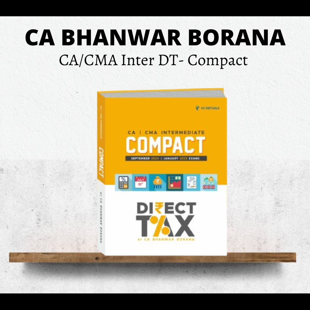 CA Inter Direct Tax Handwritten Compact Book by CA Bhanwar Borana | For Jan 25 & May 25 Exams