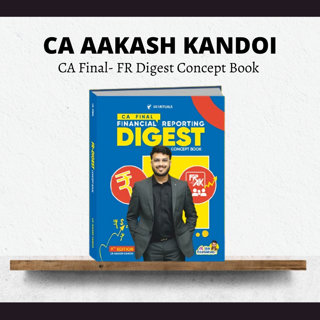 CA Final FR | Digest Concept Book by CA Aakash Kandoi | For May 26 & Sep 26 Exams