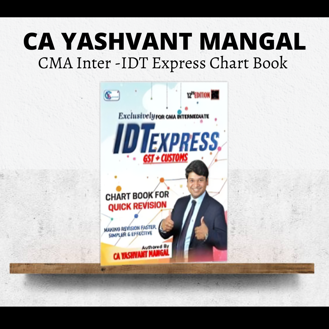 CMA Inter IDT (GST + Customs) | Express Chart Book by CA Yashvant mangal | For Dec 26 & Onwards  Exams CA Point