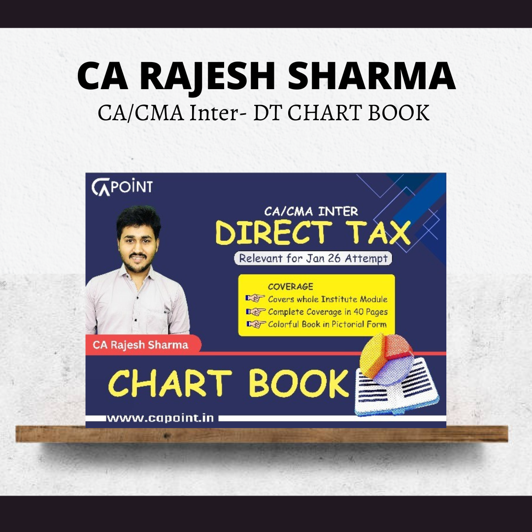 CA/CMA Inter DT | CHART BOOK | by CA Rajesh Sharma | For Jan 26 Exams