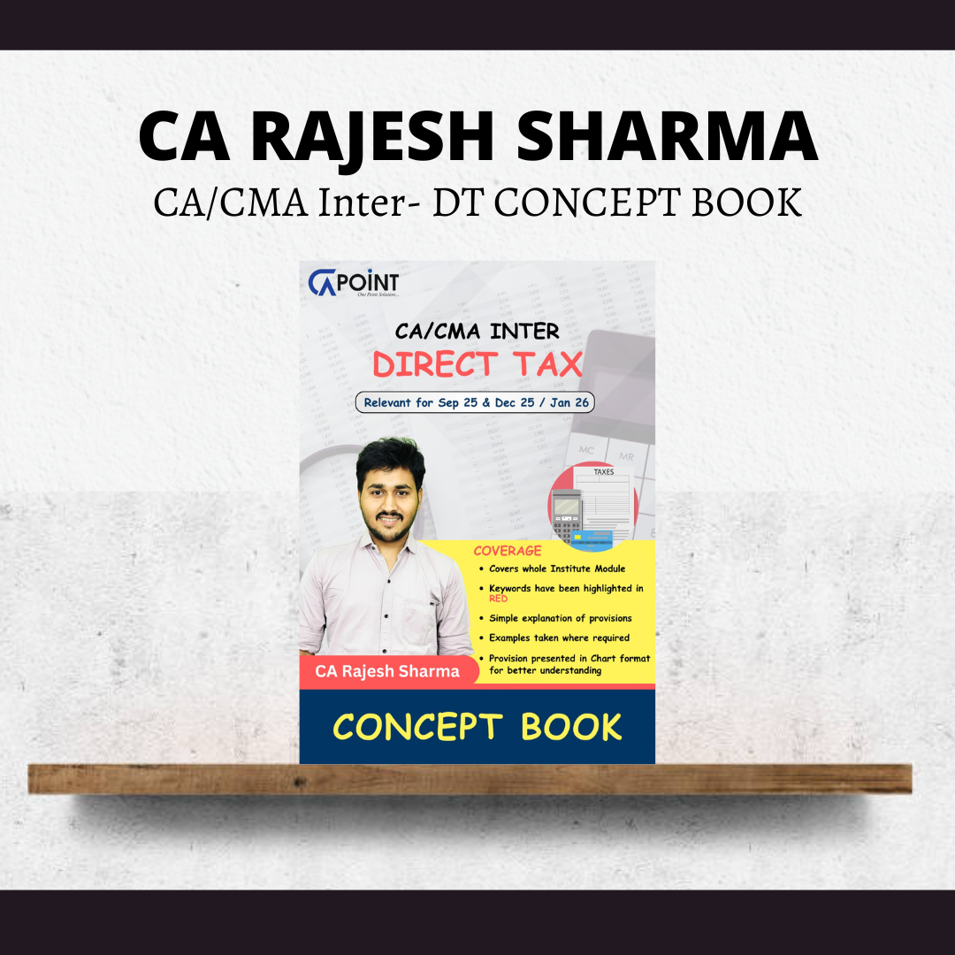 CA/CMA Inter DT | Handwritten Concept Book | by CA Rajesh Sharma | For Sep/Dec 25 & Jan 26 Exams