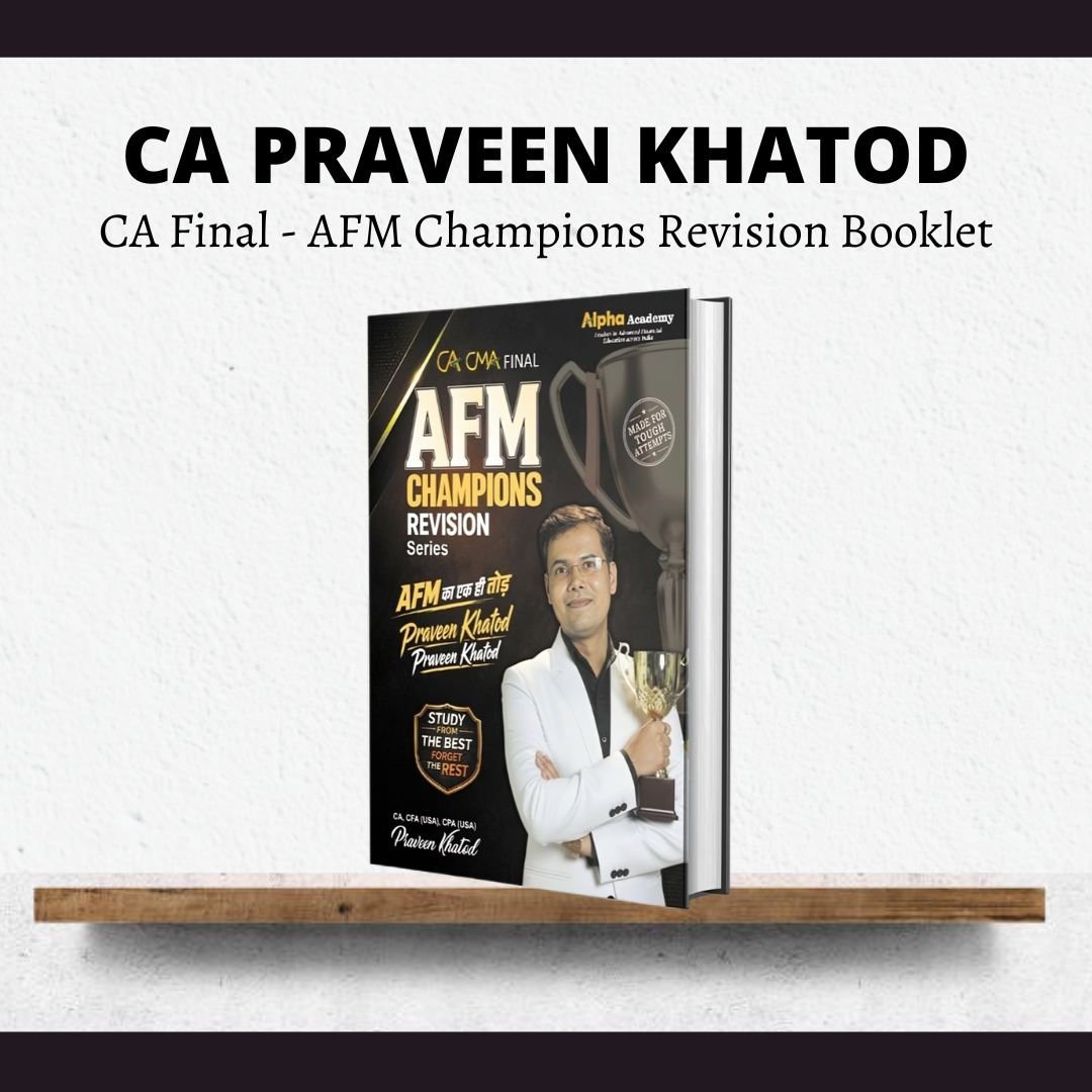 CA Final AFM | Champions Revision Booklet By CA Praveen Khatod CA Point