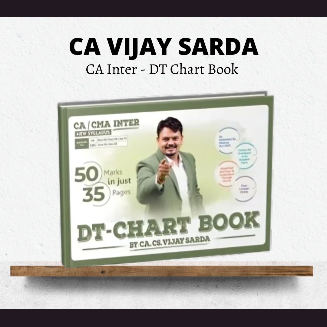 CA Inter DT | Chart Book by CA Vijay Sarda | For May 26 & Onwards Exams