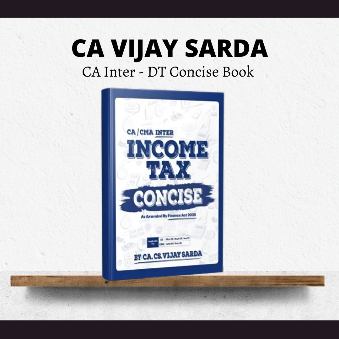 CA Inter DT | Concise Book by CA Vijay Sarda | For May 26 & Onwards Exams