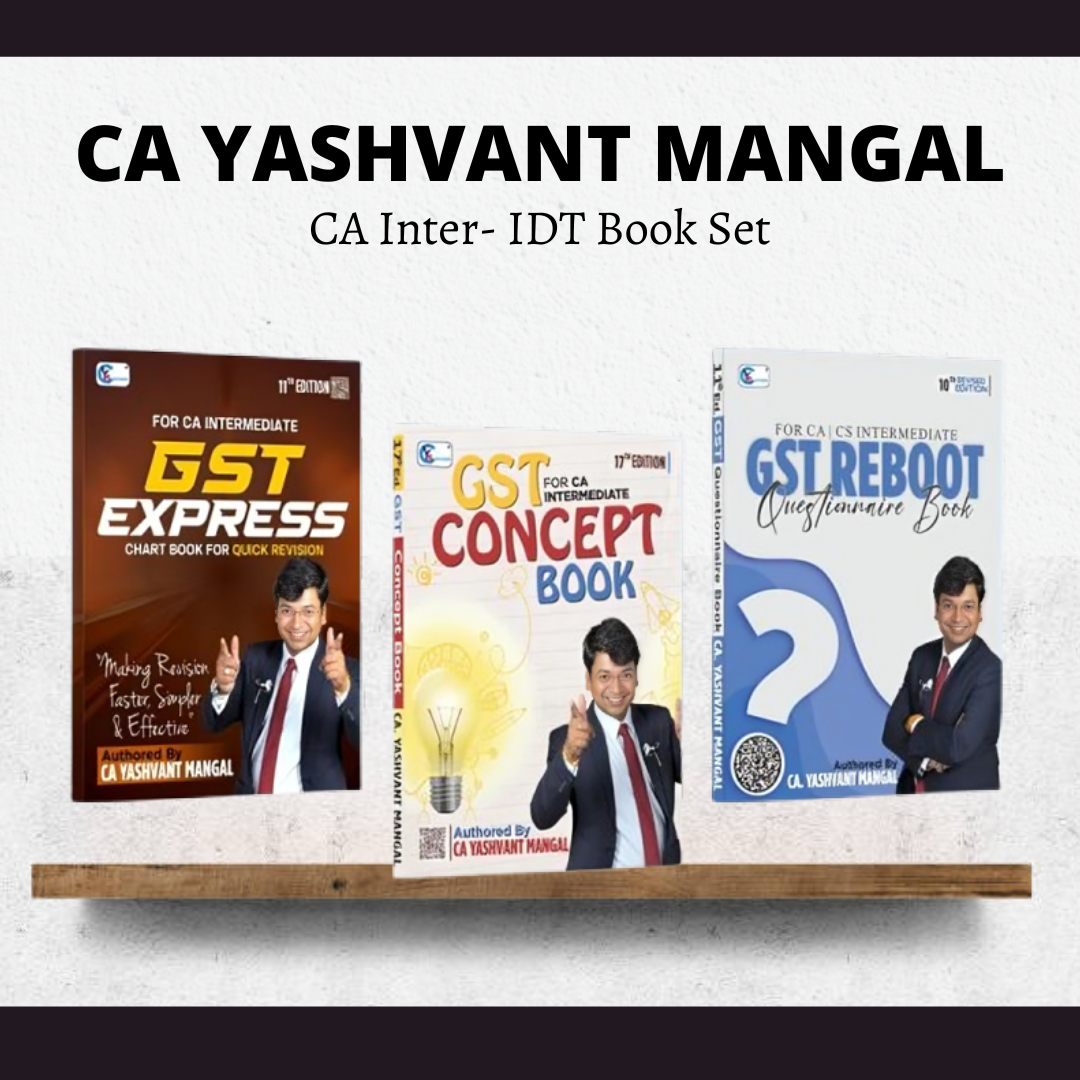 CA Inter GST ALL Books Set - Concept Book + GST Reboot Questionnaire Book + GST Express Chart Book by CA Yashvant Mangal - For May/Sep 26 & Onwards Exams