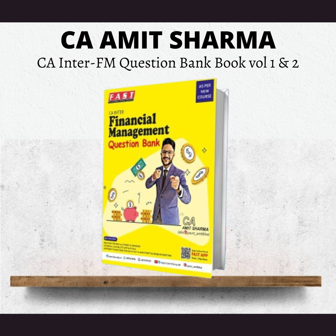 CA Inter FM | Question Bank by CA Amit Sharma | For May 24 & Onwards Exams