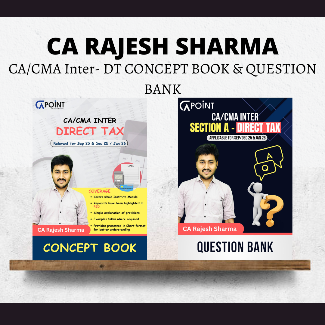 CA/CMA Inter DT | Concept Book & Question Bank Combo | by CA Rajesh Sharma | For Sep/Dec 25  & Jan 26 Exams