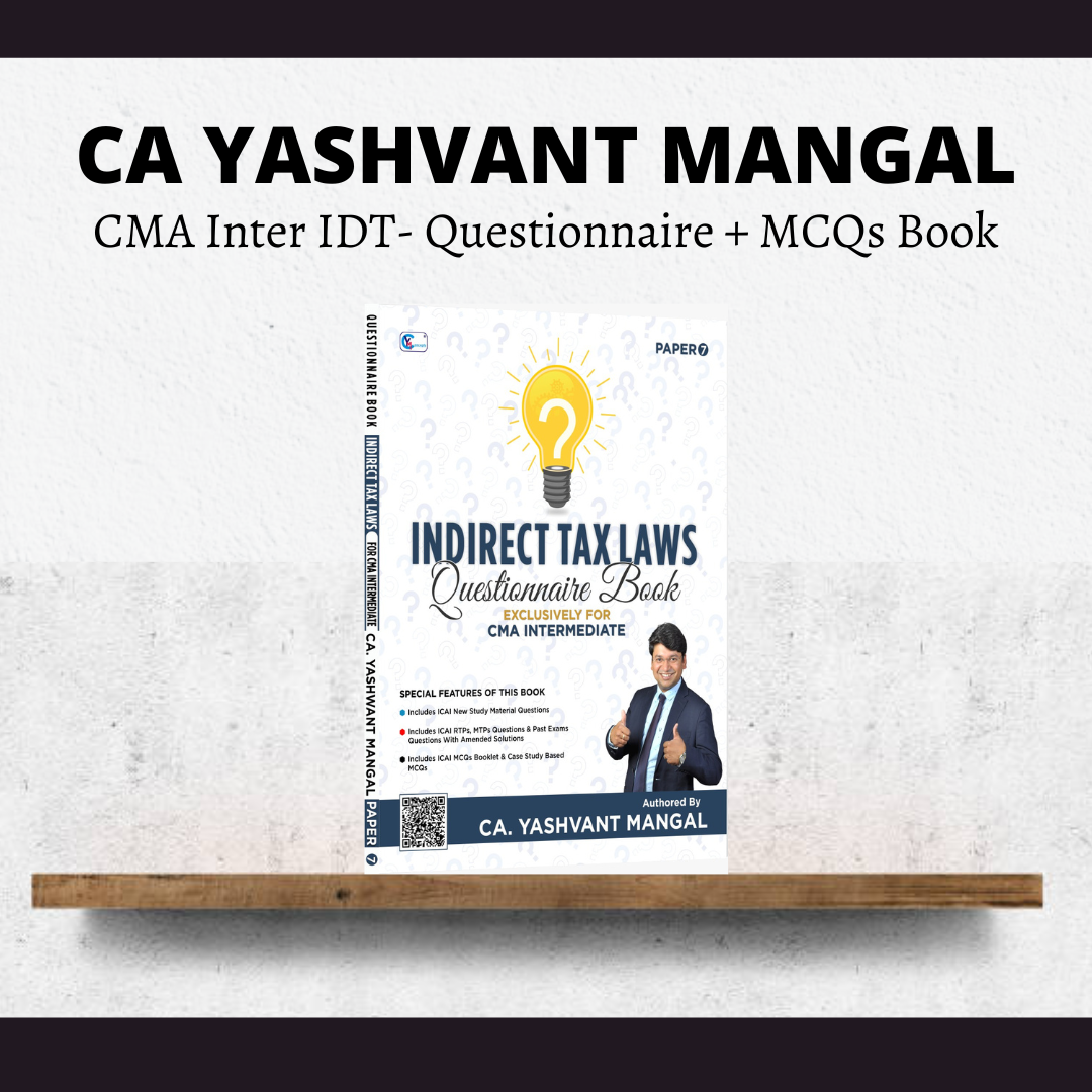 CMA Inter IDT | Questionnaire + MCQs Book by CA Yashvant mangal | For Dec 24 & June 25 Exams