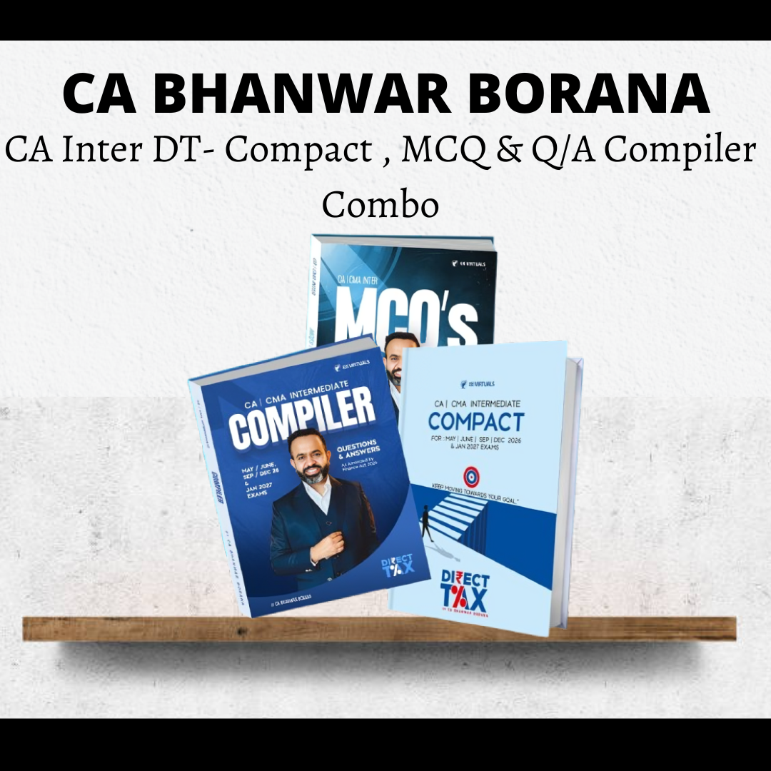 CA/CMA Inter Direct Tax Compact , MCQ & Q/A Compiler by CA Bhanwar Borana | For May 26 Exams