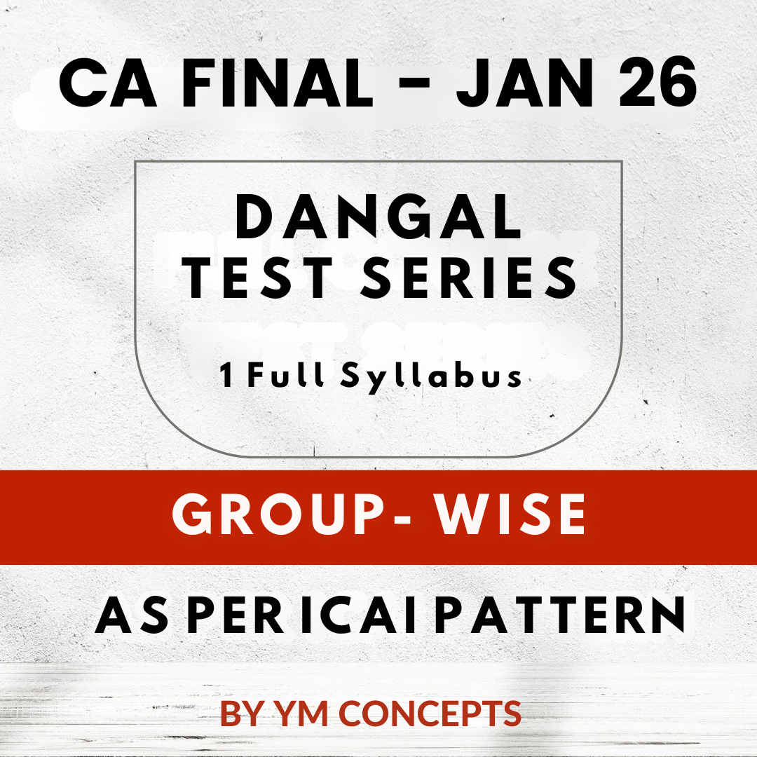 CA Final Both Group- 1 Full Syllabus Test Series | By Ym Concepts