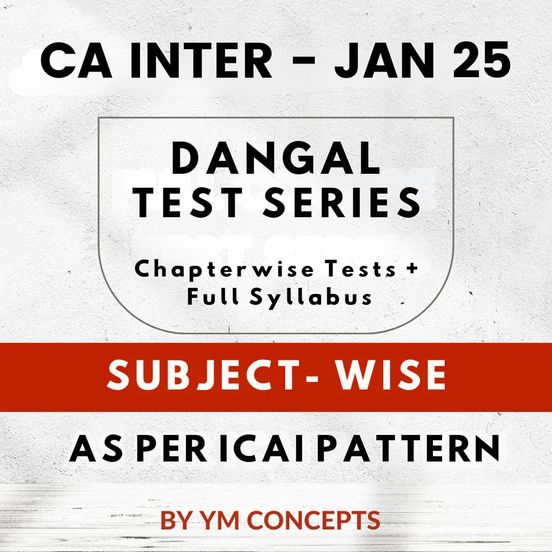 CA Inter - Chapterwise Tests + Full Syllabus Test Series | By Ym Concepts