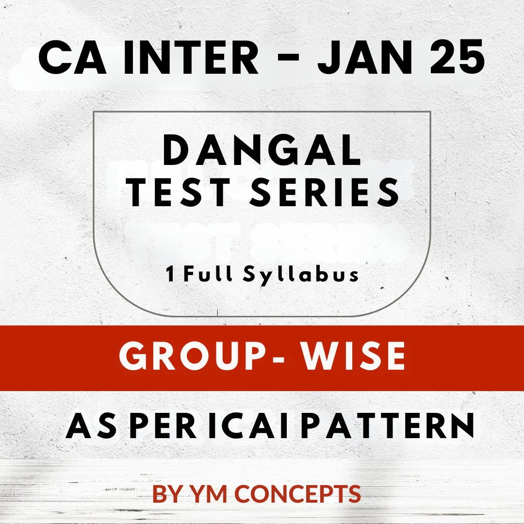 CA Inter Both Group - 1 Full Syllabus Test Series | By Ym Concepts