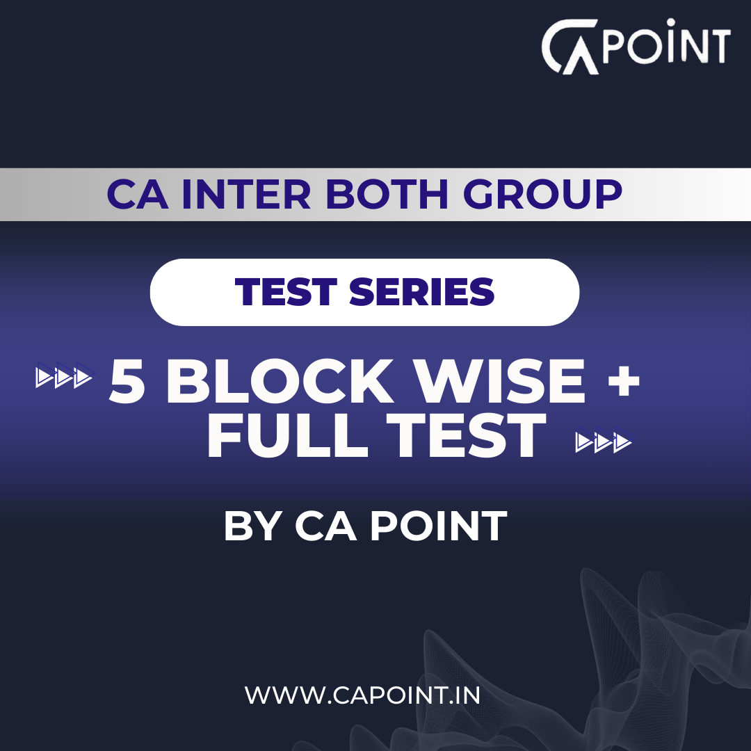 CA Inter Both Group -  5 Block wise + Full Test Series | By CA Point