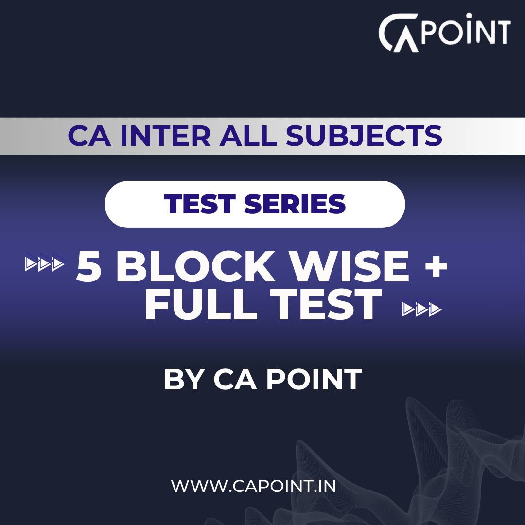 CA Inter All Subjects -  5 Block wise + Full Test Series | By CA Point