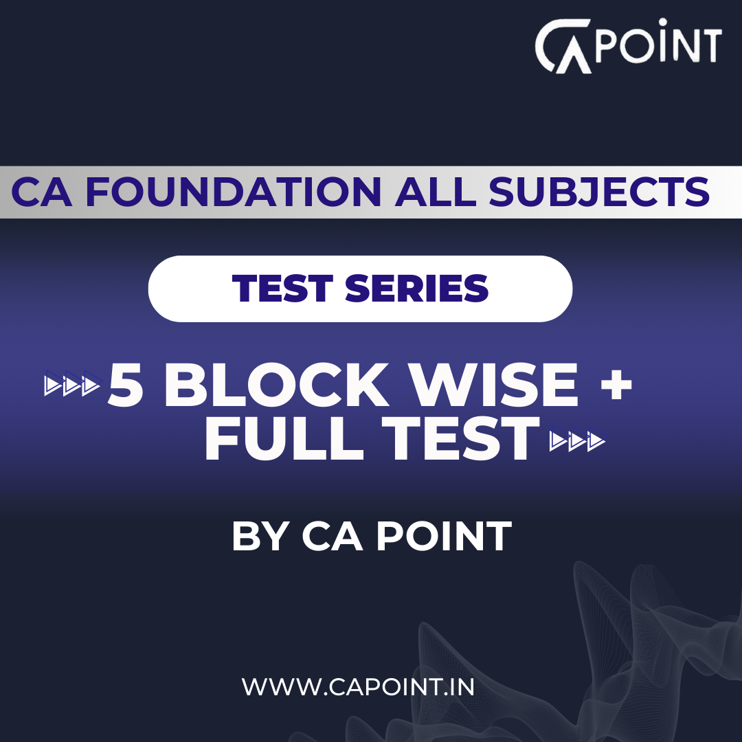 CA Foundation -5 Block wise + Full Test Series | By CA Point