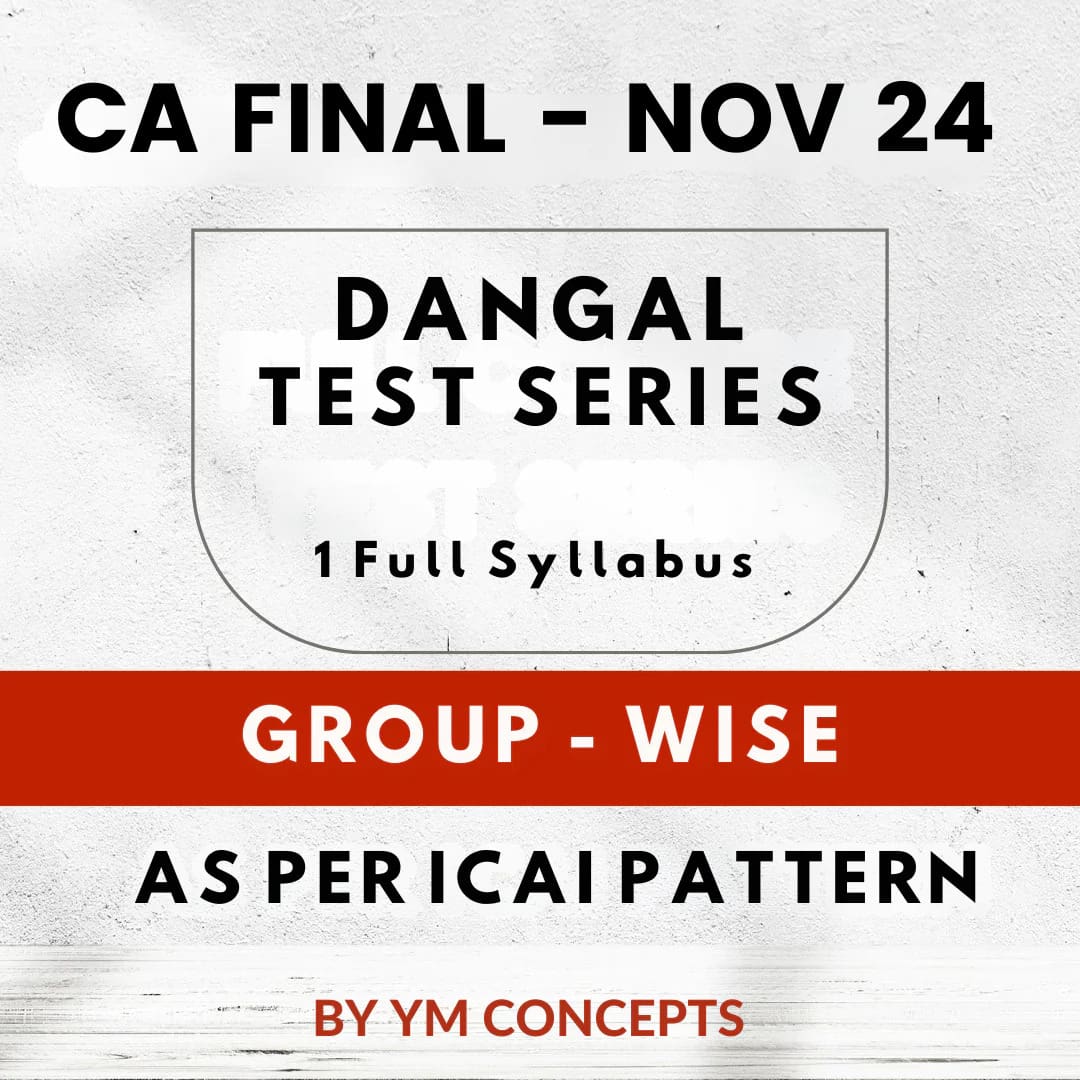 CA Final Both Group- 1 Full Syllabus Test Series | By Ym Concepts